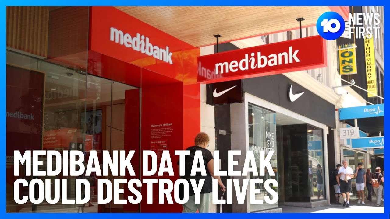 Medibank Data Leak Could Destroy Lives As Hackers Release Customers' Personal Data | 10 News First