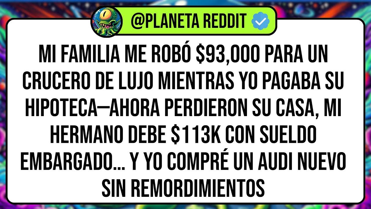 Mi Familia Me Robó $93,000 Para Un Crucero De Lujo Mientras Yo Pagaba Su Hipoteca—Ahora Perdieron ..