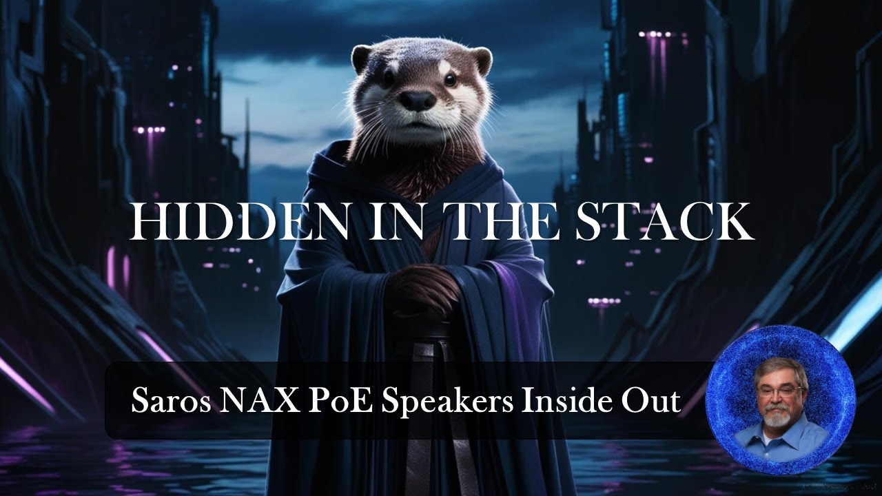 HITS Episode 005 - Saros NAX PoE Speakers Inside Out