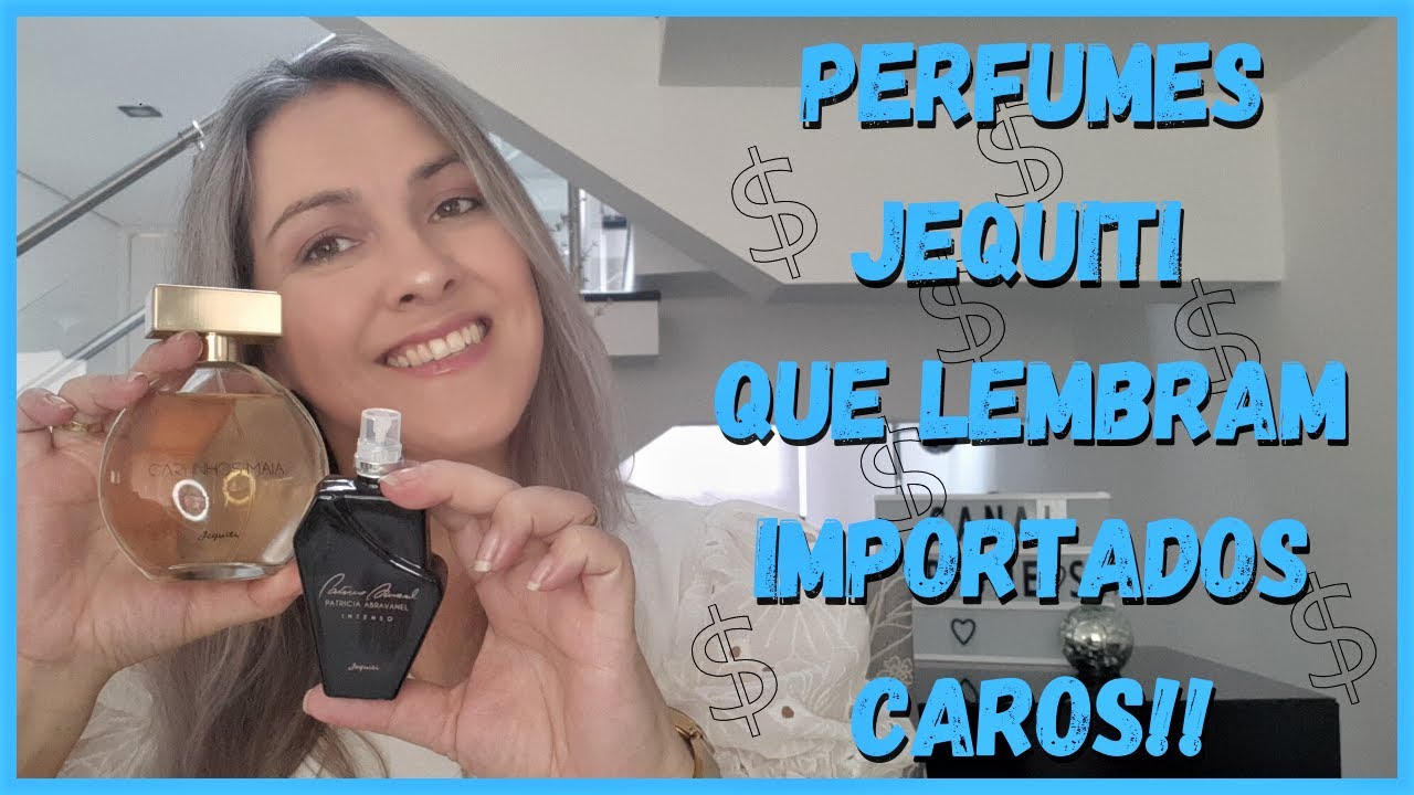 Perfumes Jequiti que Lembram Importados Caros!!