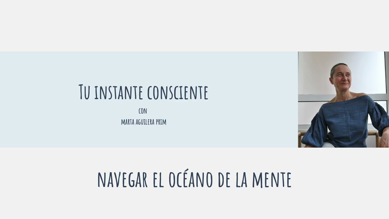 Episodio nº143.- Navegar el océano de la mente