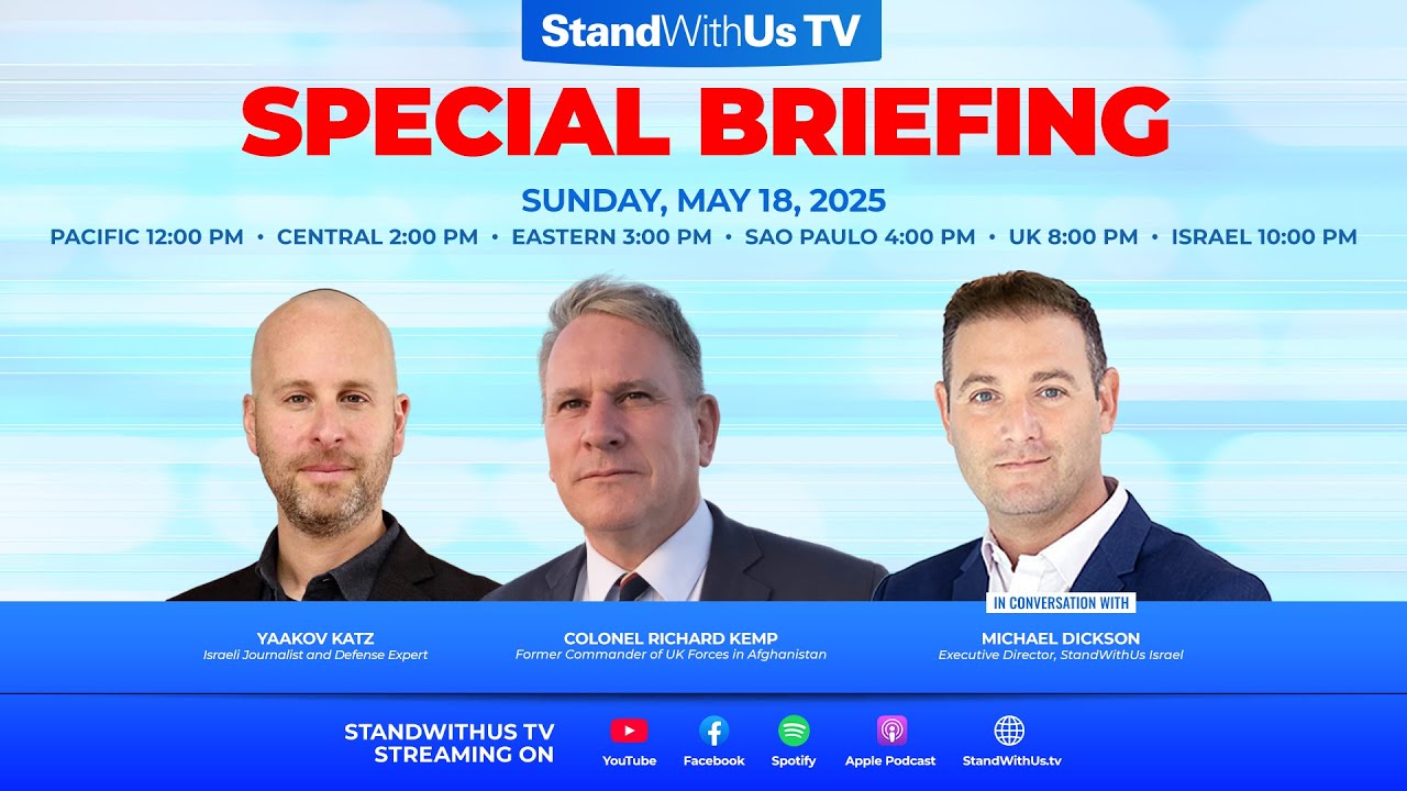 Special Briefing with defense expert Yaakov Katz, Colonel Richard Kemp