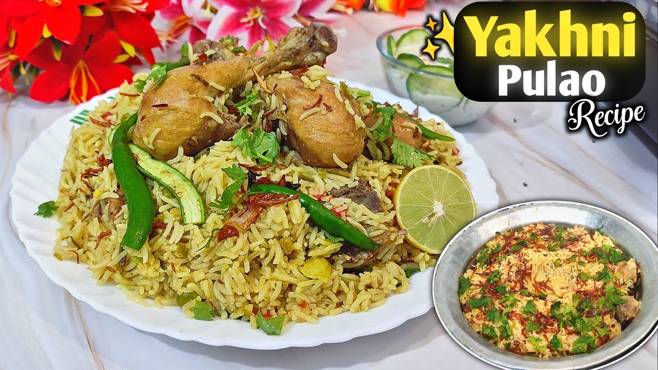 Yakhni Pulao Recipe | Chicken Yakhani Pulao |ज़ायकेदार चिकन यखनी पुलाव | Ruksi Home kitchen
