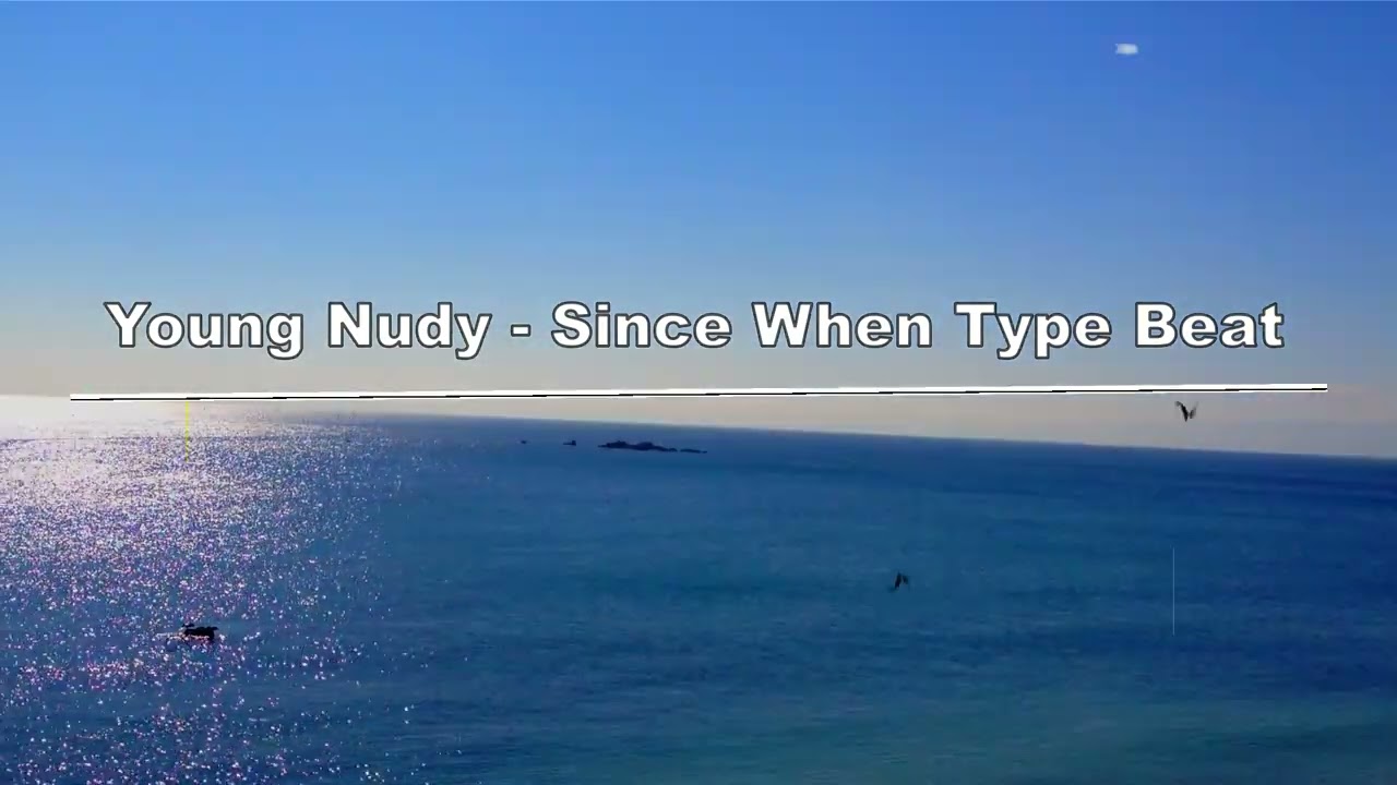Young Nudy - Since When Type Beat