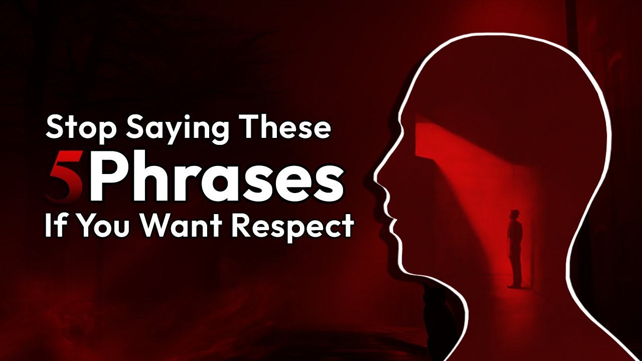 Avoid These 5 Phrases To Gain Respect | Stoicism