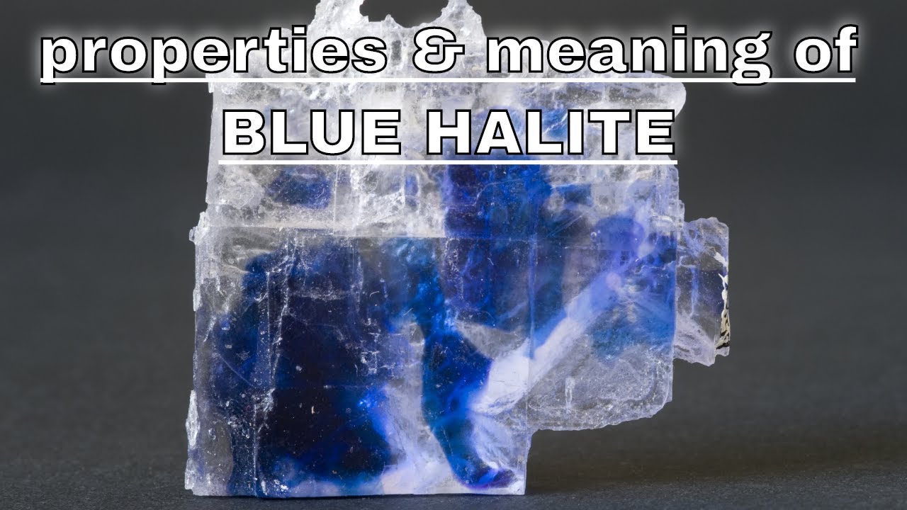 Blue Halite Meaning Benefits and Spiritual Properties