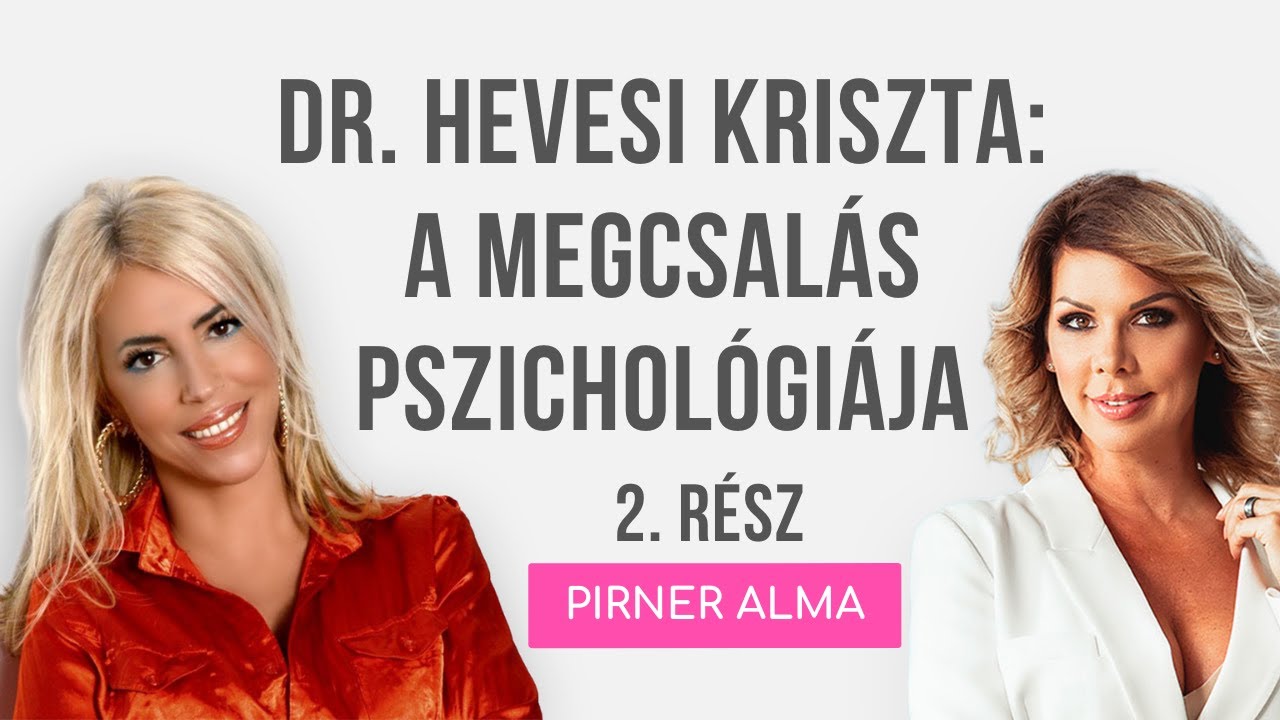 A megcsalás jelei - Dr. Hevesi Kriszta