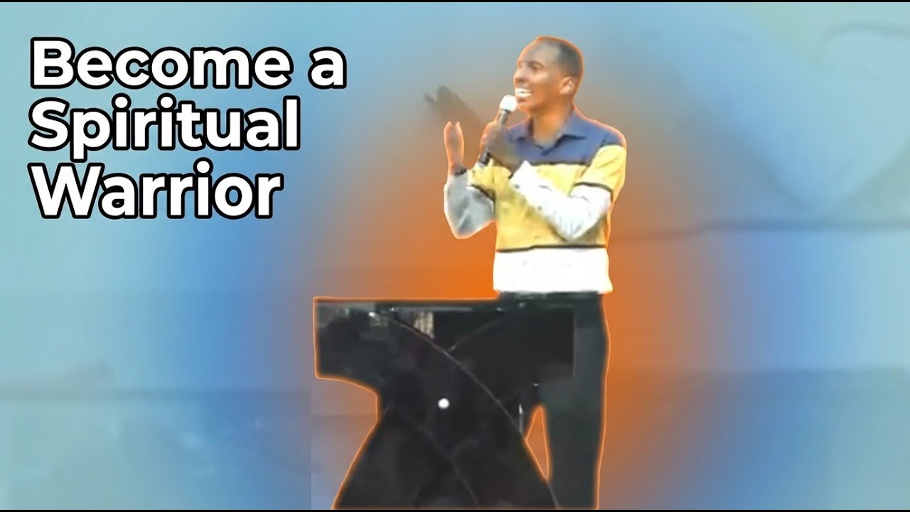 Comment Devenir un Guerrier Spirituel pour le Seigneur