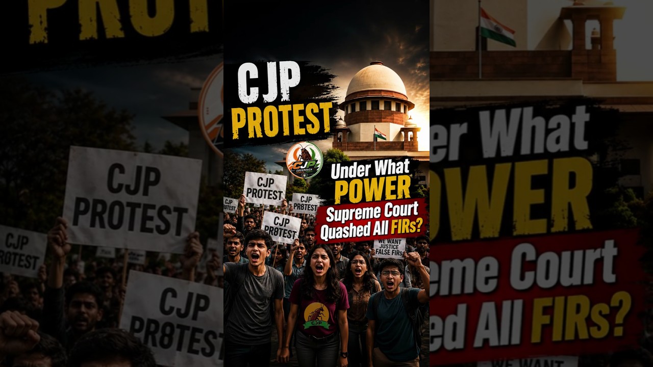 Under What Power Supreme Court Quashed All FIRs of CJP Protest? Article 142 Explained