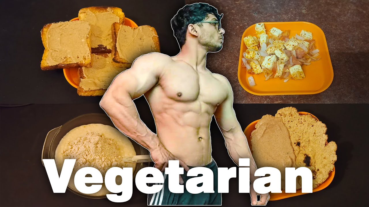 Full Day Of Eating - Indian Bodybuilding Diet For Vegetarian