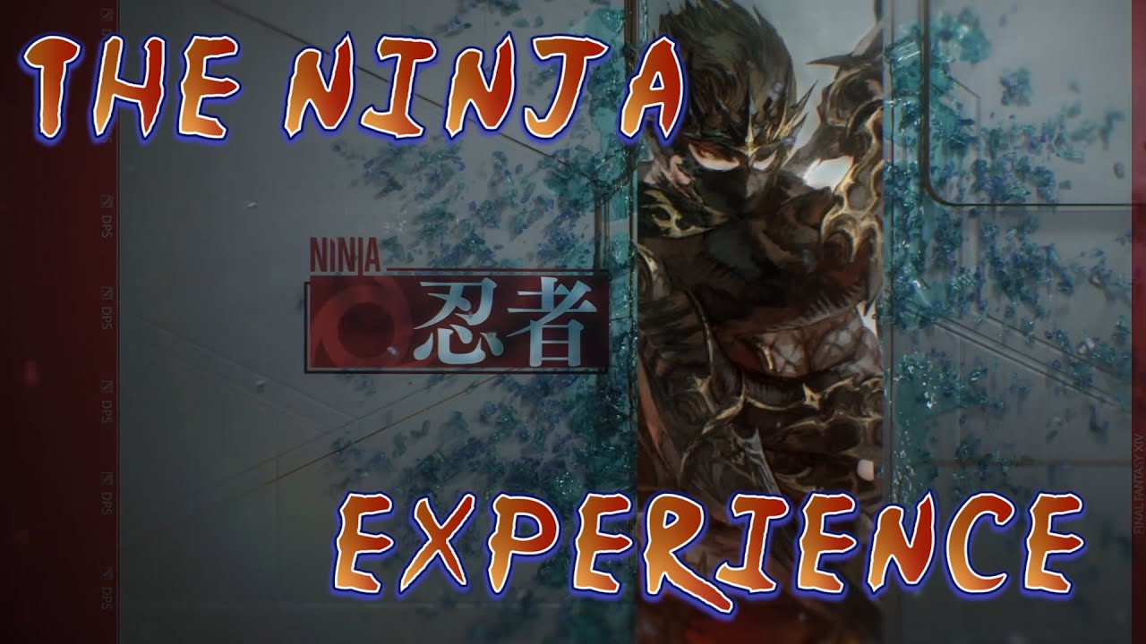 FFXIV the Ninja experience™ (Re-Upload)