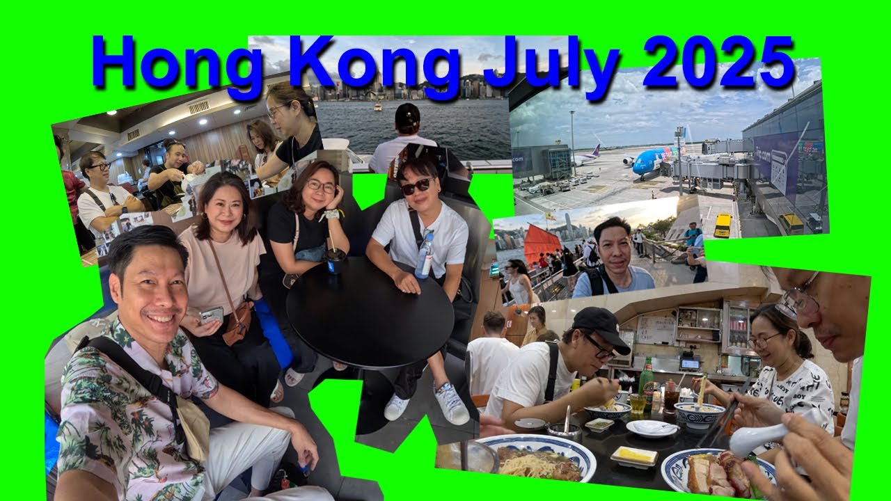 Hong Kong July 2025