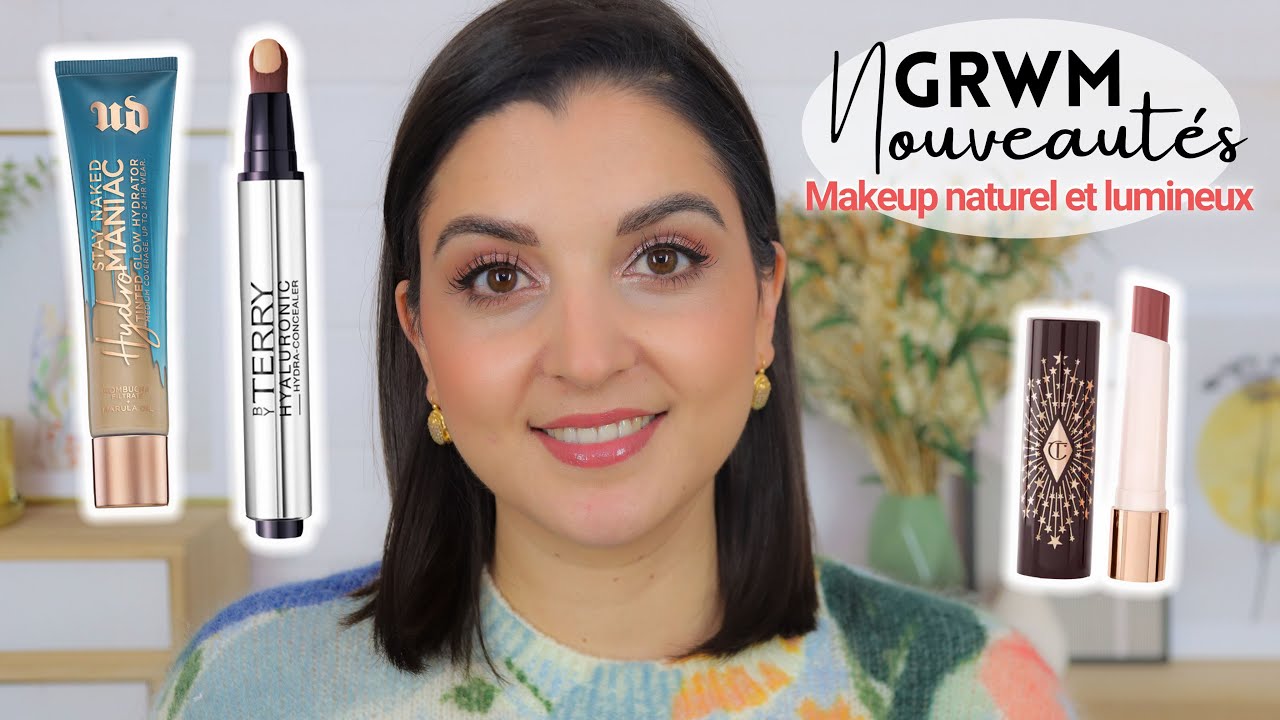 GRWM NOUVEAUTÉS : BY TERRY Hydra-concealer, URBAN DECAY Hydromaniac, CHARLOTTE TILBURY Happikiss !