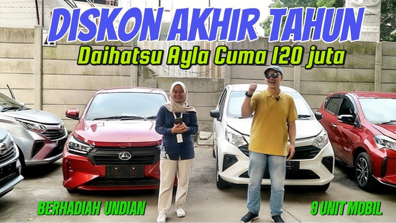 Promo Bulan ini Daihastu Ayla hanya 120 jutaan,Cicilan1jutaan,Buktikan!!