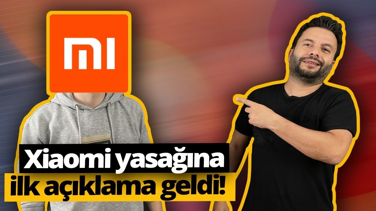 ABD YASAĞINA XİAOMİ'DEN İLK AÇIKLAMA! - Xiaomi telefonlar ne olacak?