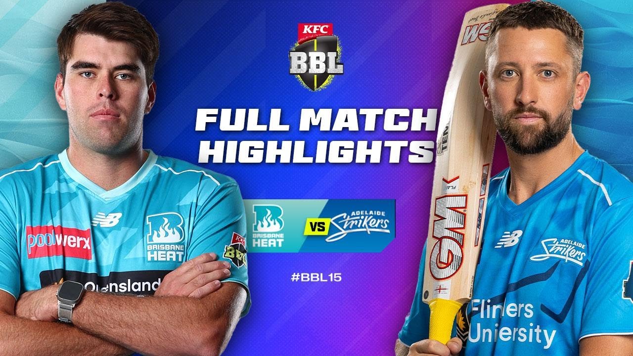 Brisbane Heat v Adelaide Strikers Match Highlights | #BBL15
