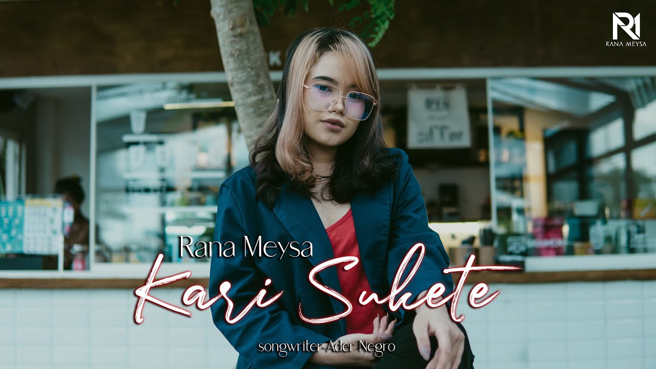 Rana Meysa - Kari Sukete (Official Music Video)