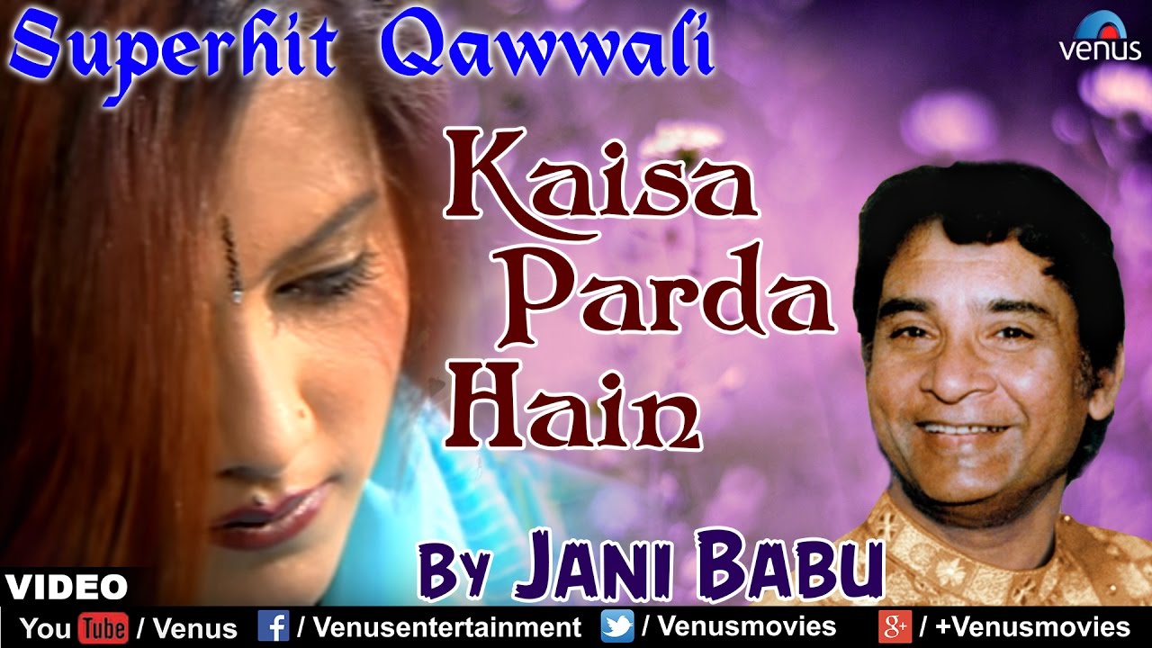 Kaisa Parda Hain Full Song | Singer : Jani Babu | Best Hindi Qawwali Song
