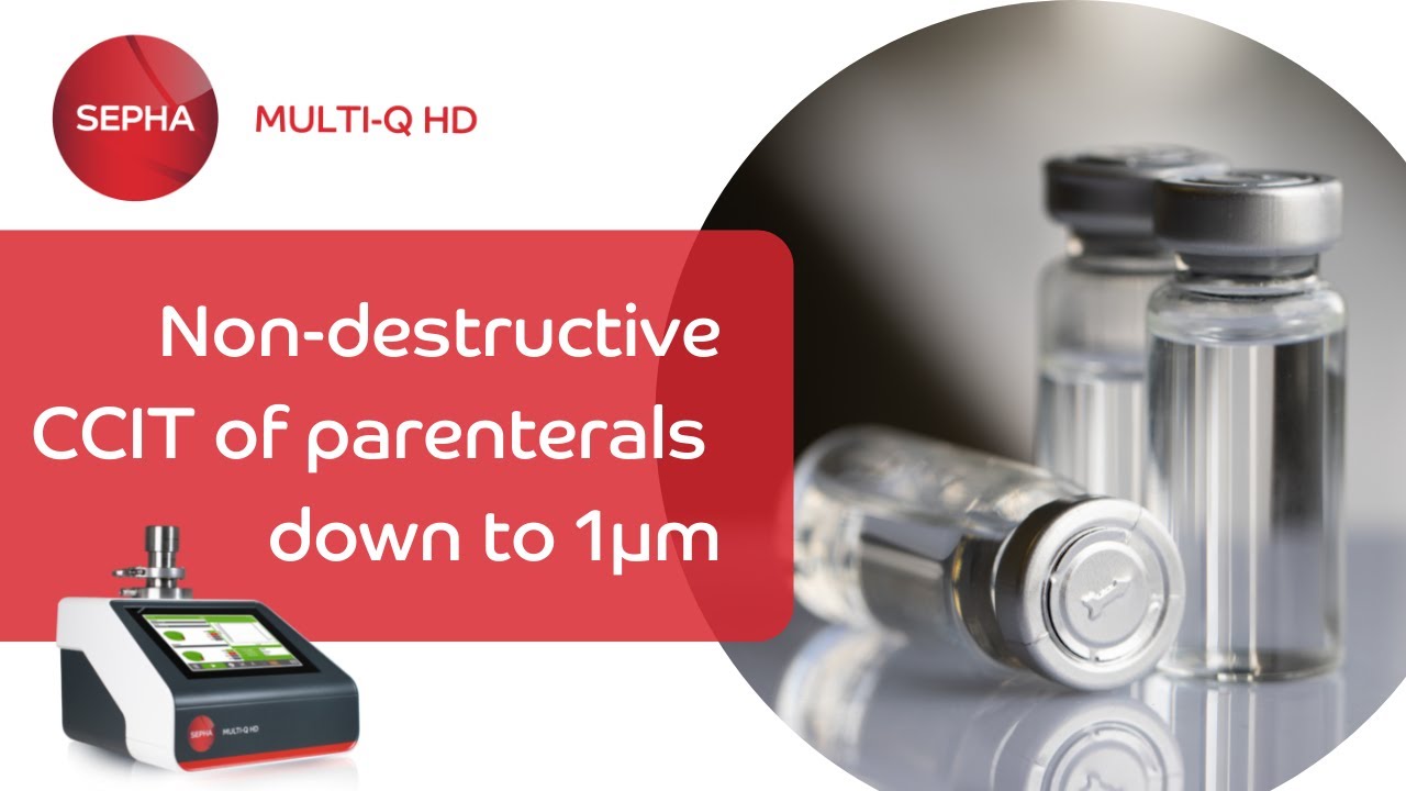 1&micro;m CCI Testing | Container Closure Integrity Testing | Vacuum Decay 1 micron | Sepha Multi-Q HD
