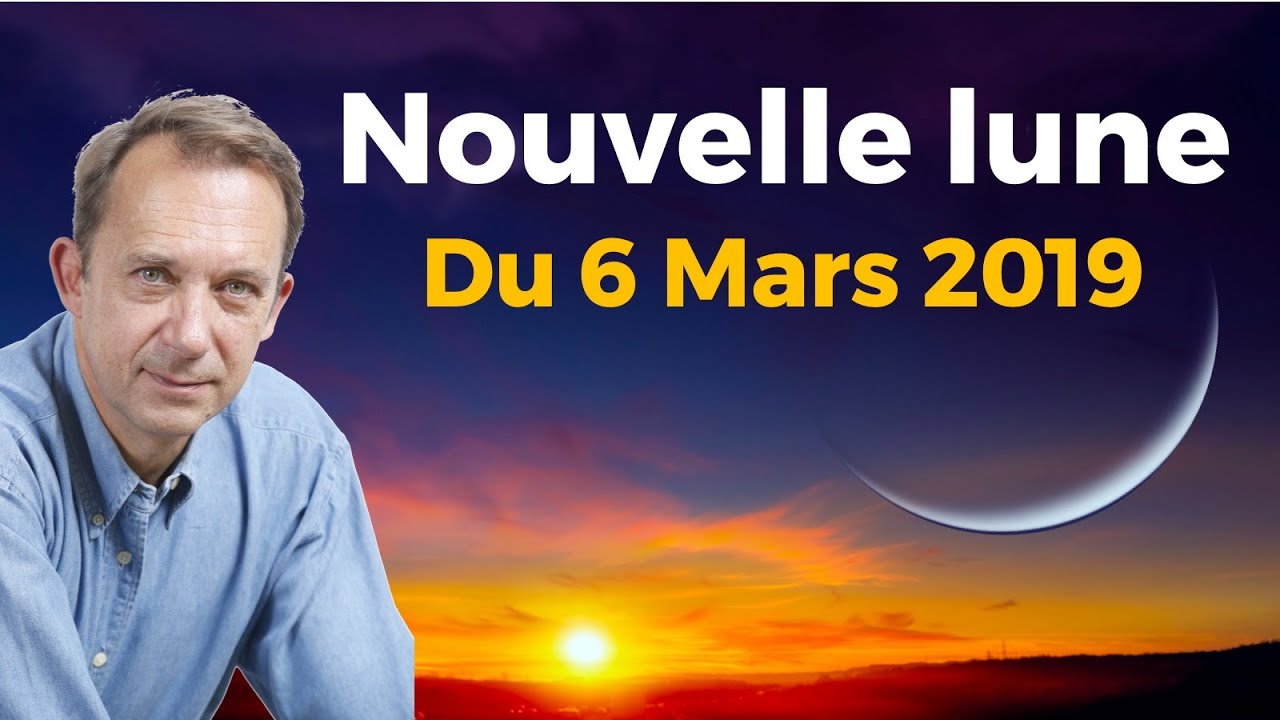 Nouvelle Lune du 6 MARS 2019 - Jean Yves Espi&egrave;