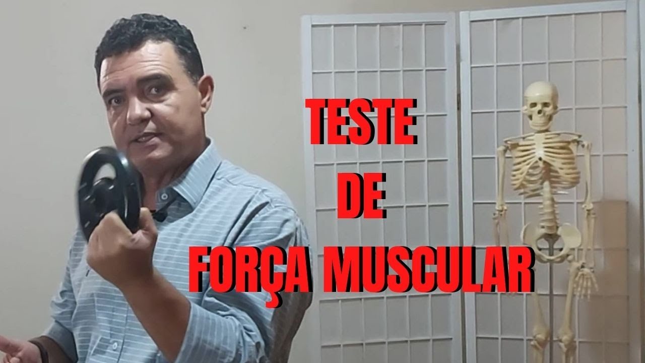Teste de for&ccedil;a muscular