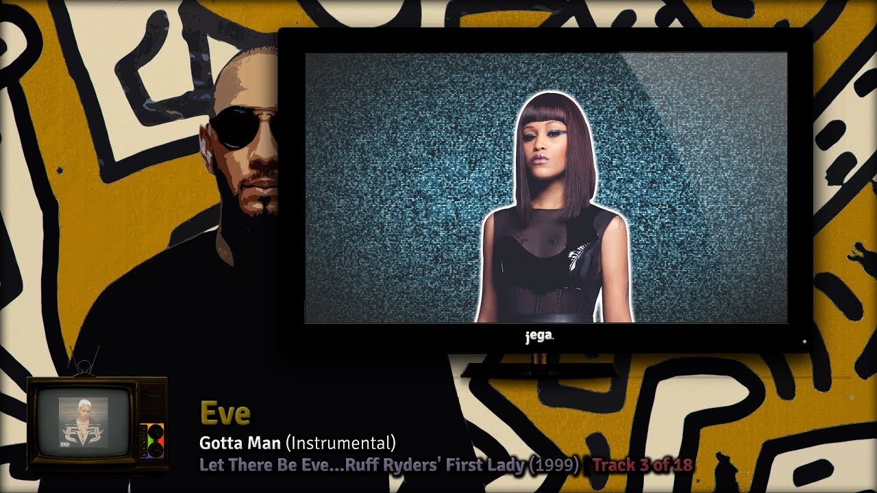 PRODUCED BY: Swizz Beatz. | 29. Eve - Gotta Man (Instrumental)