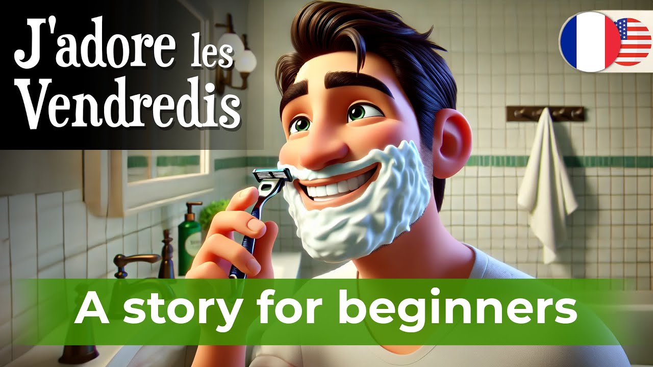 START LEARNING FRENCH with Easy Story (I love Fridays)