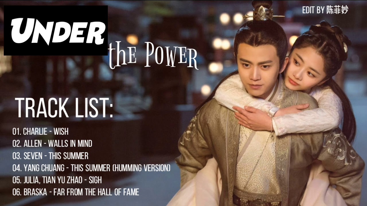 [Full OST + Mp3 link] | Under the Power OST || &nbsp;锦衣之下 OST