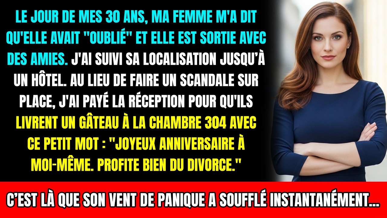 J'ai fêté mes 30 ans seul pendant qu'elle était au Grand Meridian avec son amant