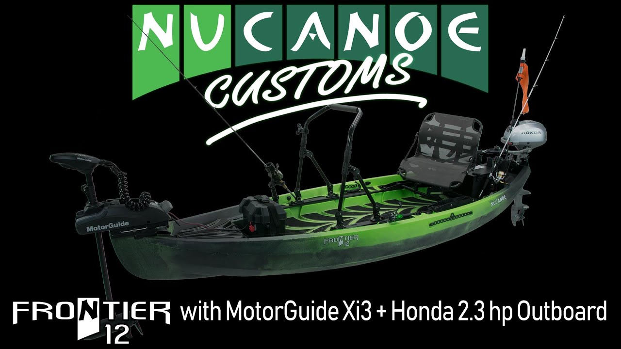 NUCANOE CUSTOMS:  Frontier 12 + Outboard and Bow Mount Motor