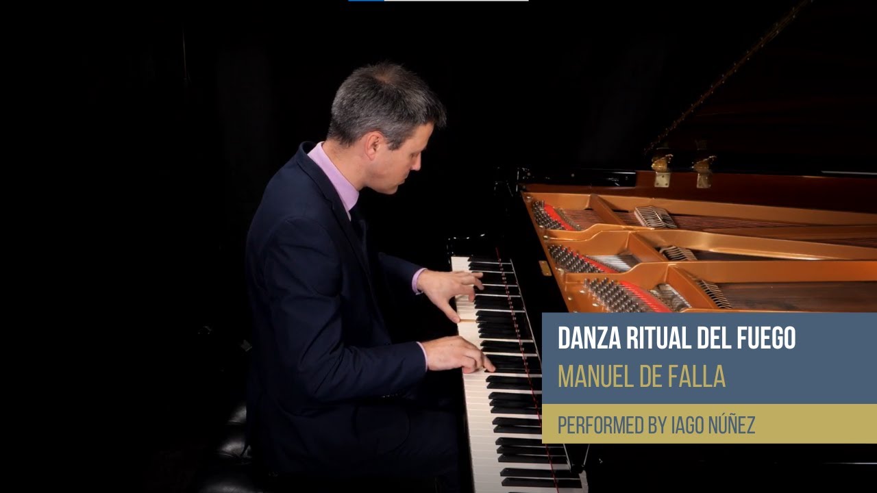 Iago Núñez plays Manuel de Falla's Danza Ritual del Fuego