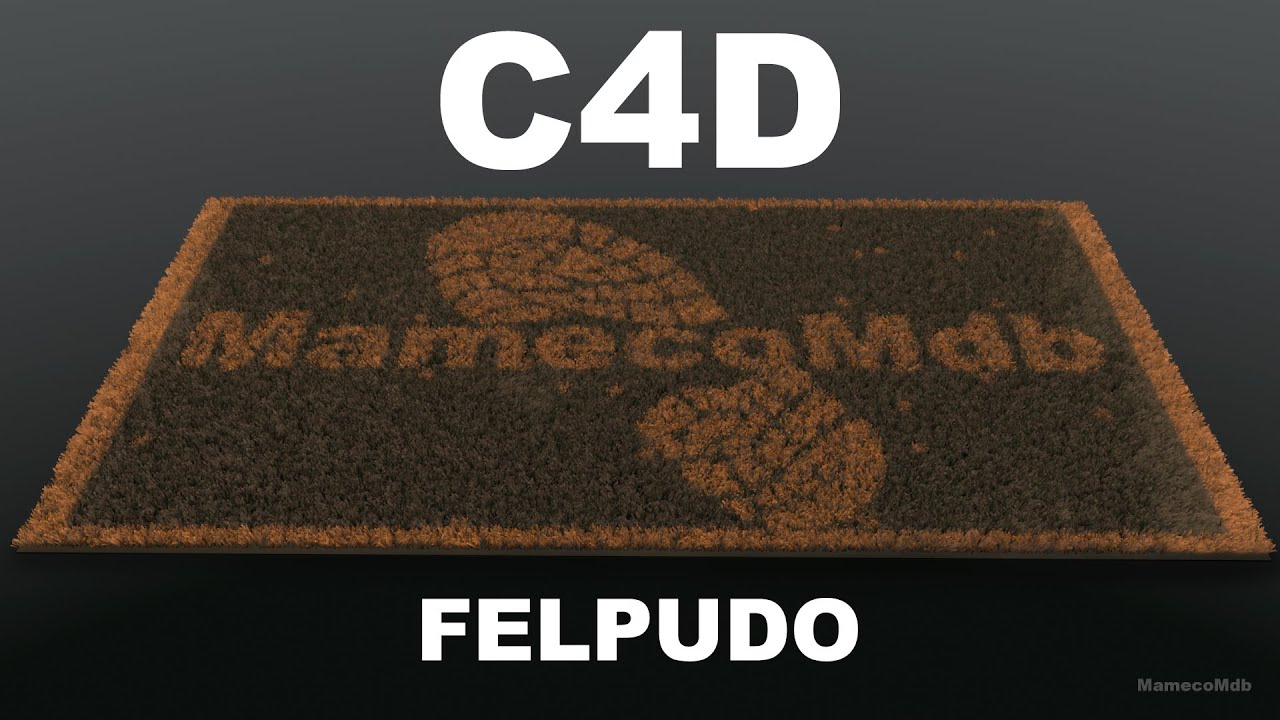 C4D Crear felpudo