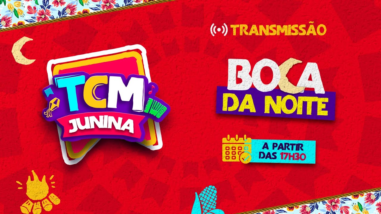 🔴 (AO VIVO) Boca da Noite 2024 - TCM Junina