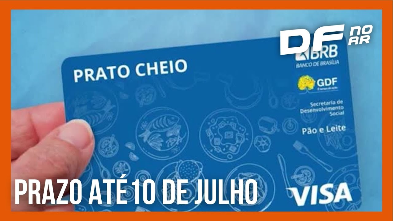 Governo faz alerta para beneficiários que ainda não retiraram o cartão Prato Cheio | DF no Ar