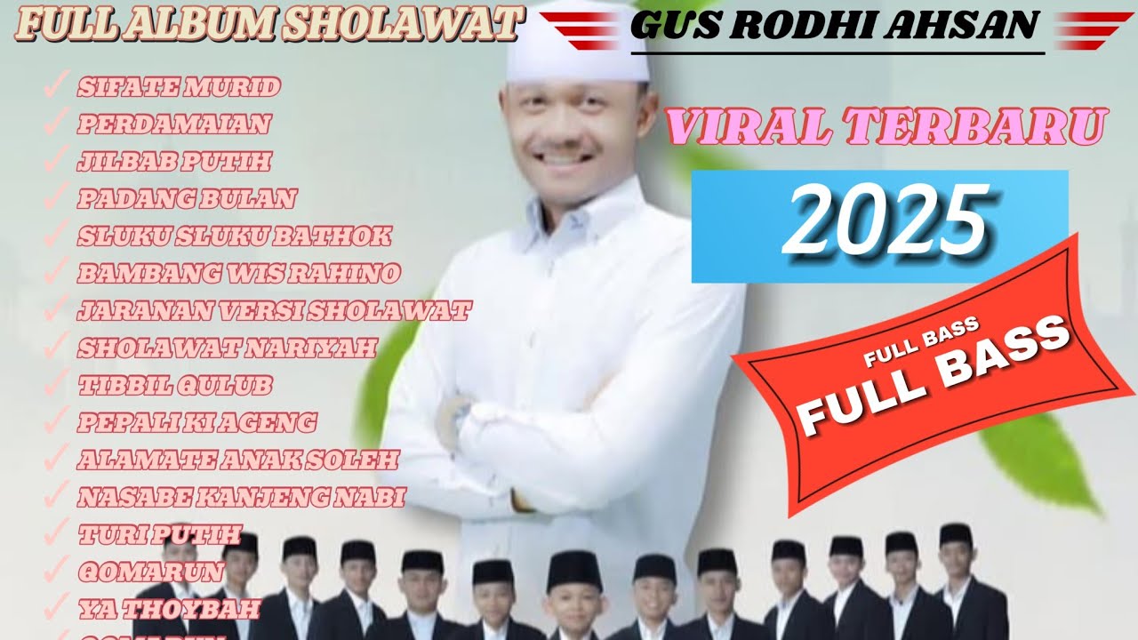 FULL ALBUM SHOLAWAT TERBARU 2025 | GUS RODHI AHSAN (BAHRUSY SYFA'AT LAMPUNG)