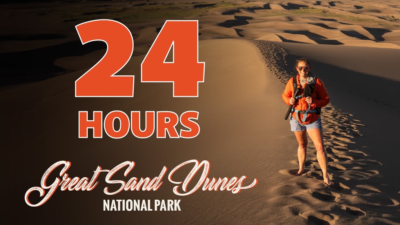 24 Hours in Great Sand Dunes National Park