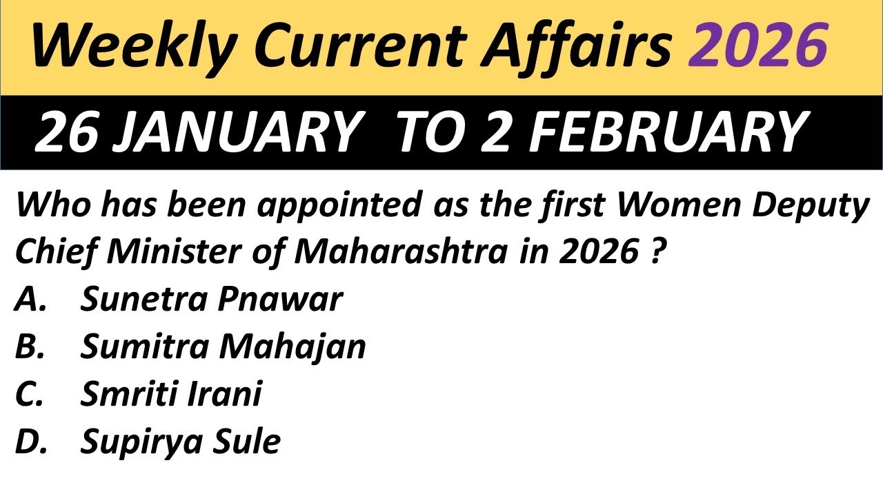 26 January to 2 February 2026 I Weekly Current Affairs 2026 I English