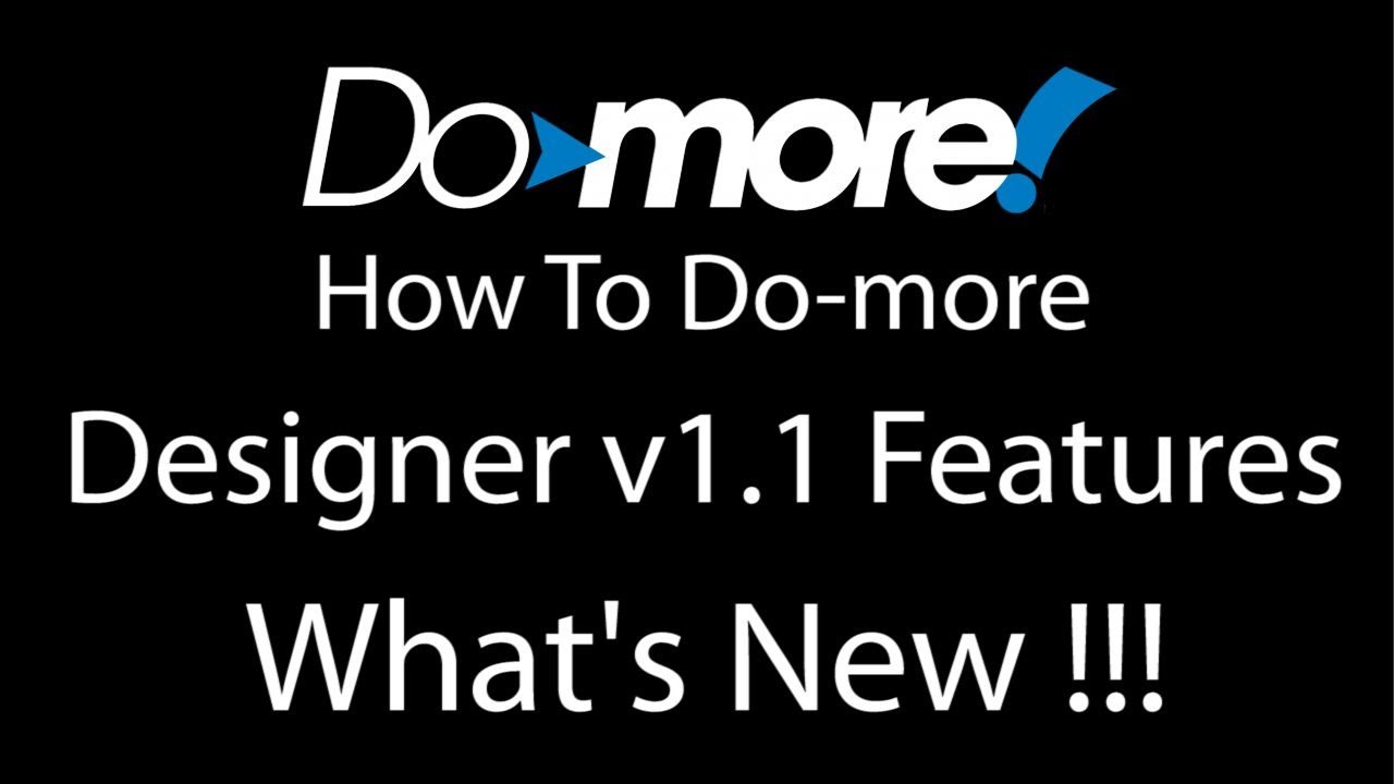 BRX Do-more Designer Software version 1.1 Features from AutomationDirect