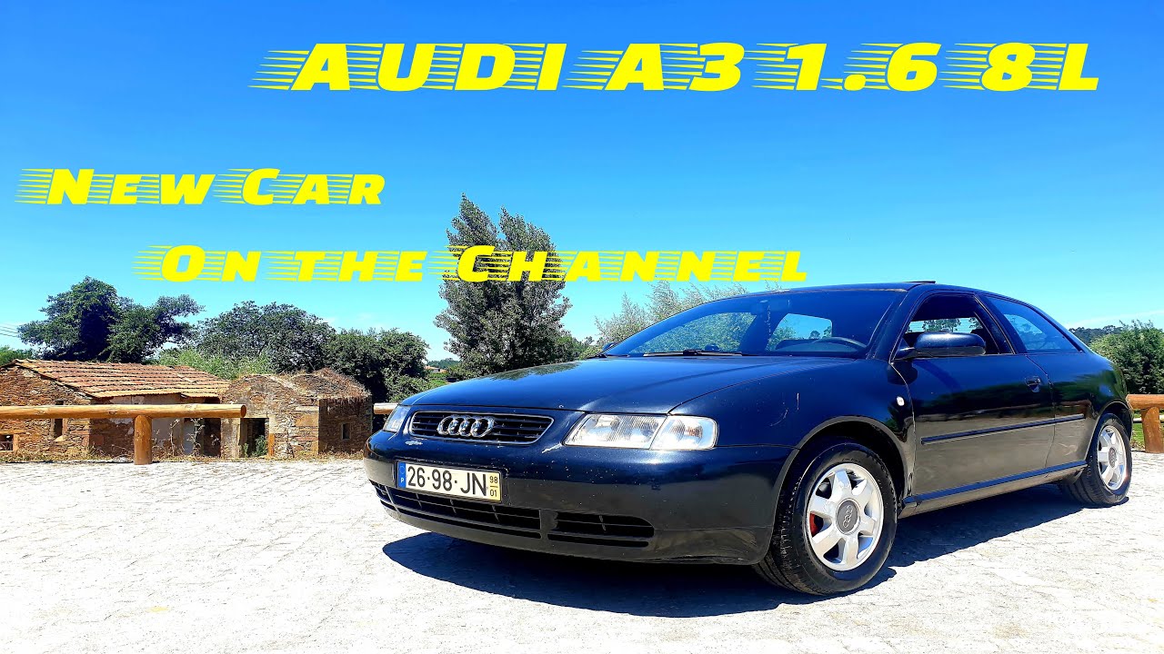 AUDI A3 1.6 8L - New Car on the Channel