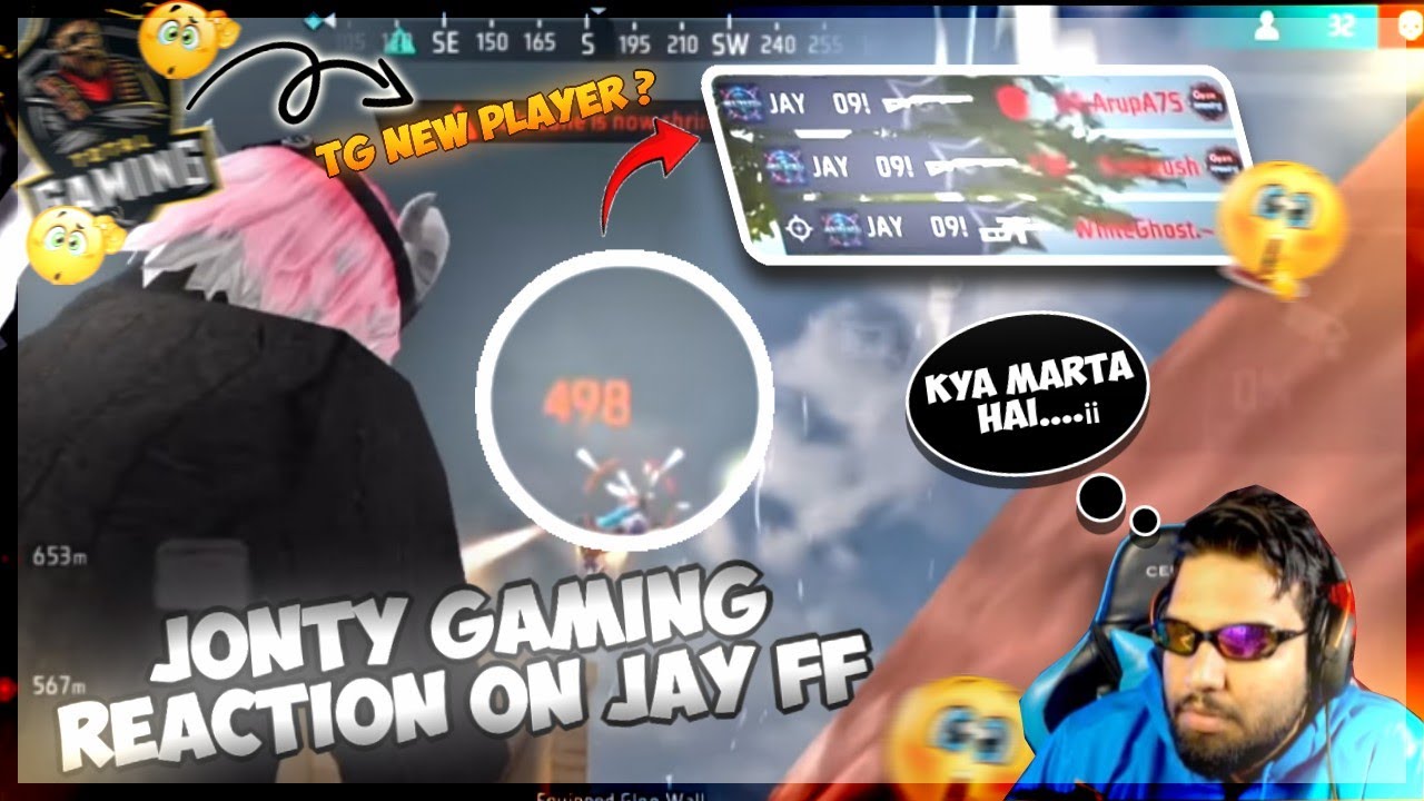 JONTY GAMING REACTION ON JAY FF || TG NEW PLAYER || GARENA FREE FIRE MAX