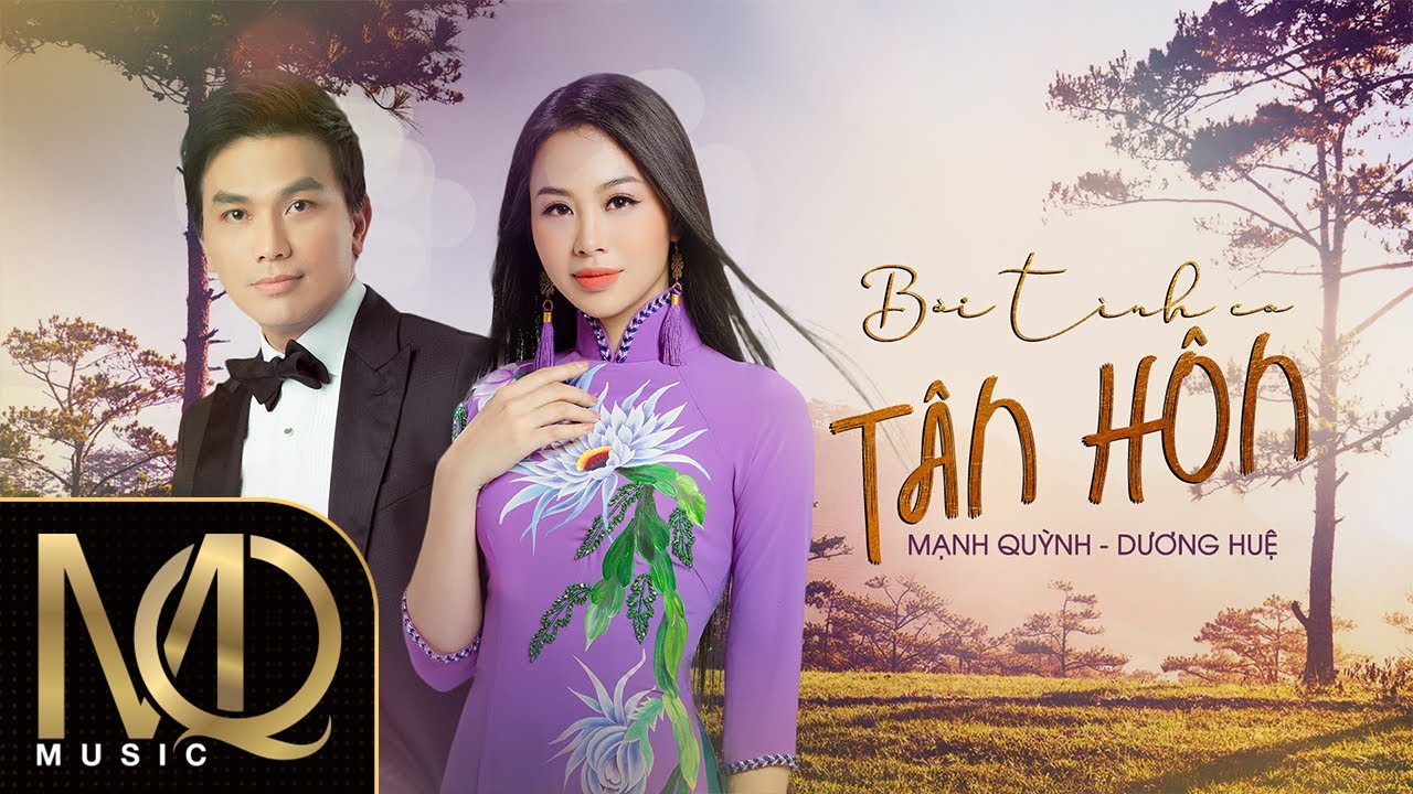 B&agrave;i T&igrave;nh Ca T&acirc;n H&ocirc;n | Mạnh Quỳnh ft Ho&agrave;ng T&acirc;m Anh