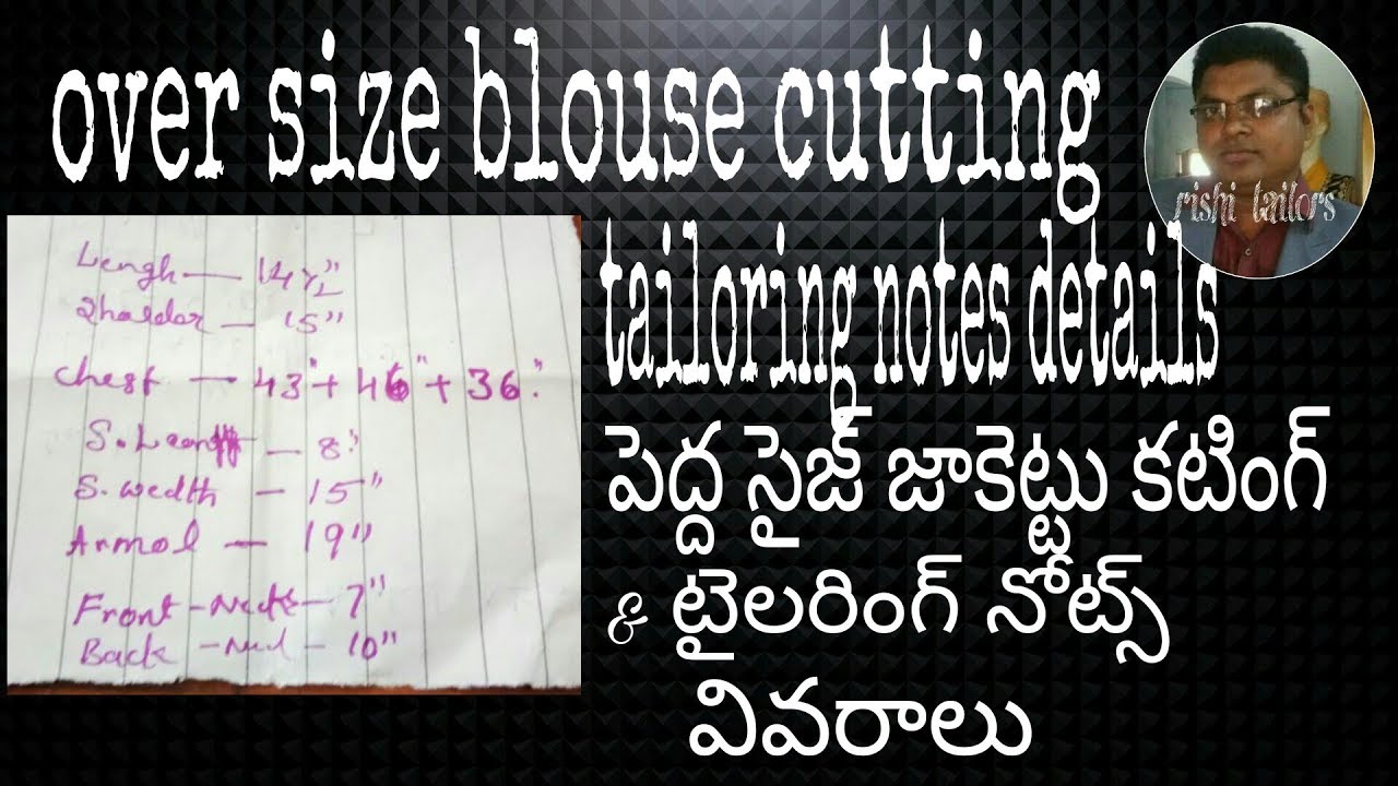 over size blouse cutting&tailoring notes details