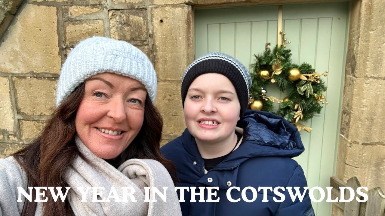 NEW YEAR IN THE COTSWOLDS - VLOG 1