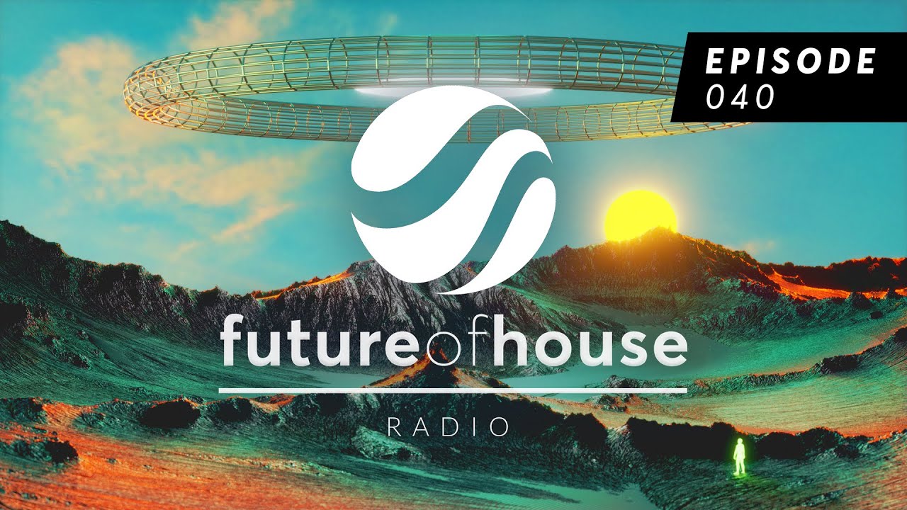 Future Of House Radio - Episode 040 - December 2023 Mix