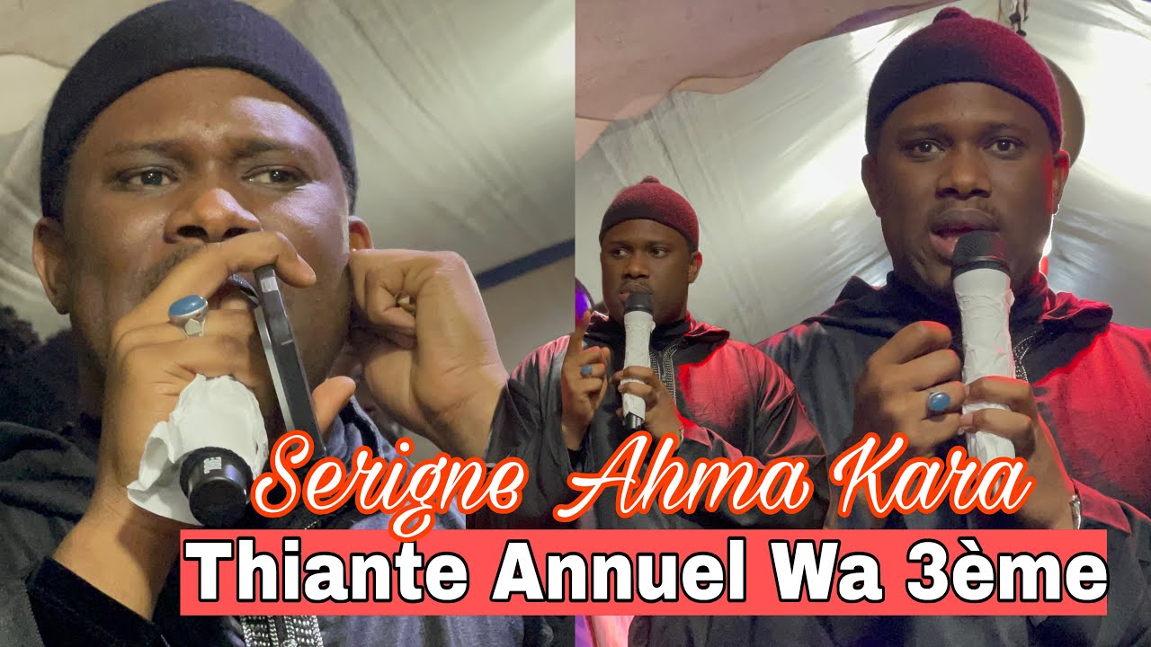 🥰Intégralité :Thiante Annuel Wa 3ème Serigne Ahma Kara Tothnanko Allah Akbar😱