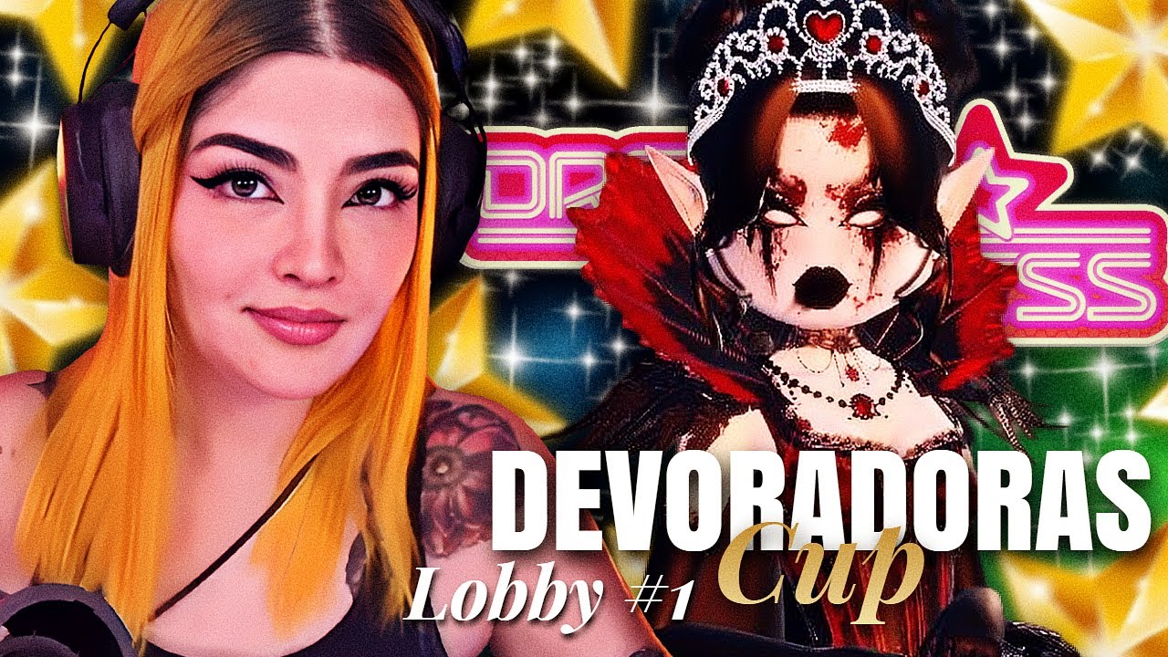 ¡SÓLO TRENDSETTERS! | DEVORADORAS CUP | TORNEO DE DRESS TO IMPRESS | LOBBY #1 | SEASON #3