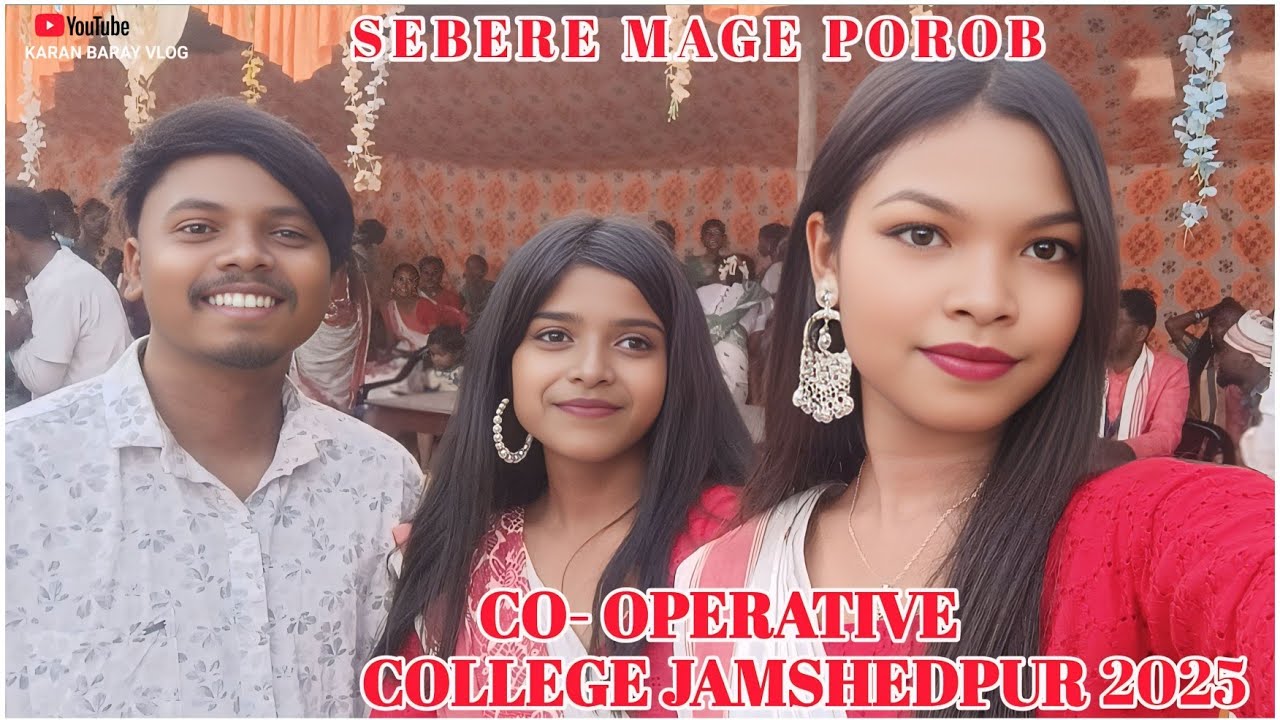 MAGE POROB || CO-OPERATIVE COLLEGE JAMSHEDPUR || KARAN BARAY VLOG #vlog