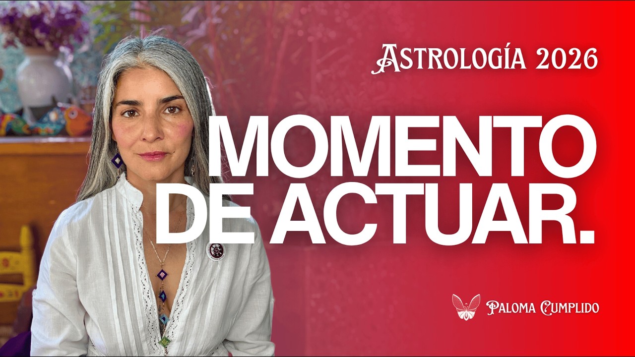 Astrolog&iacute;a 2026: El Inicio de la Temporada de Acci&oacute;n