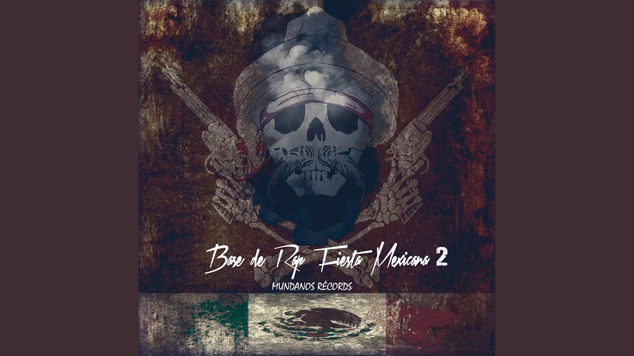 Base de Rap Fiesta Mexicana 2