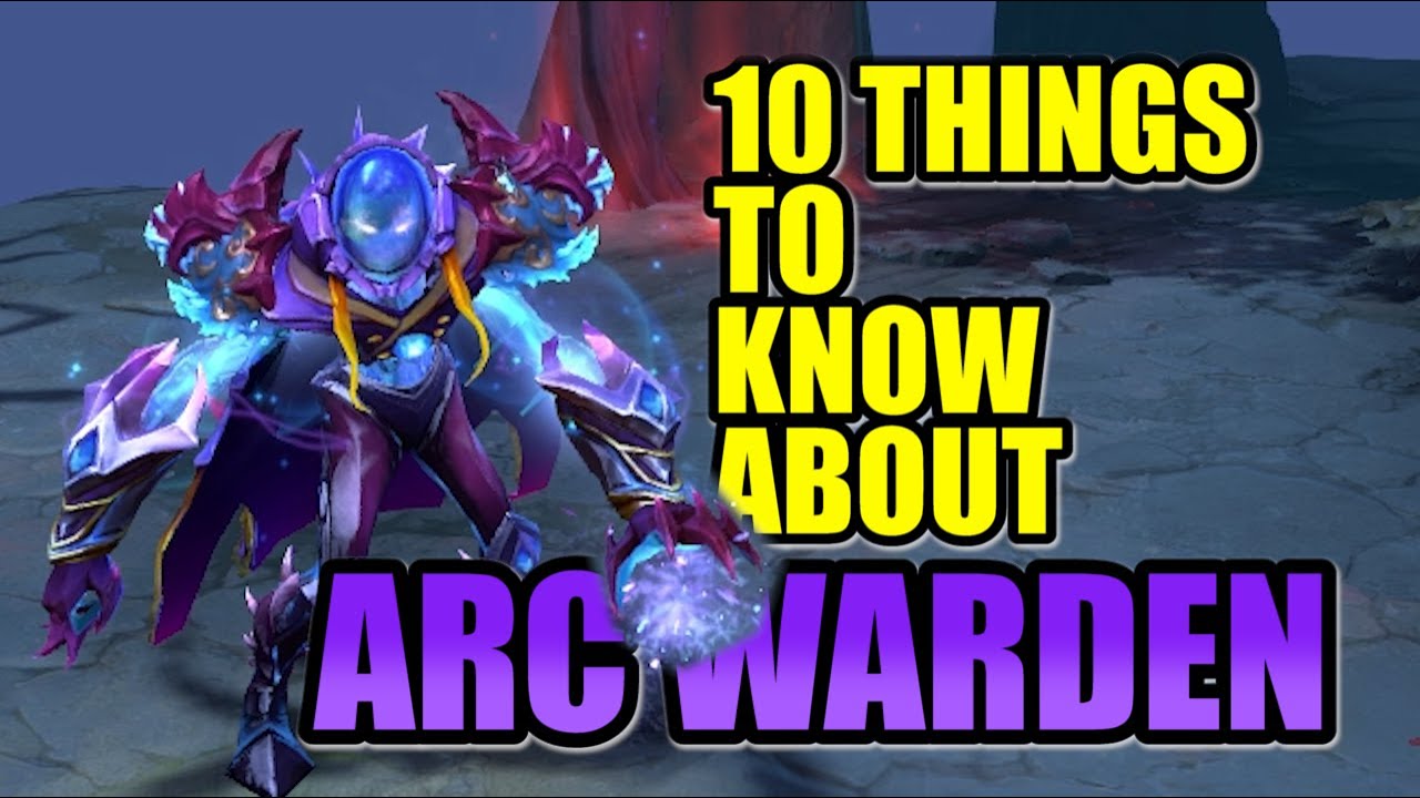 10 Things You Should Know About Arc Warden